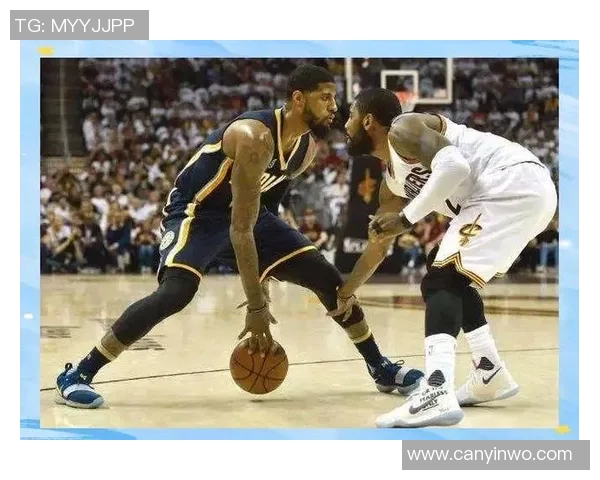 保罗乔治全面解析从崛起到巅峰展现NBA巨星的不凡历程